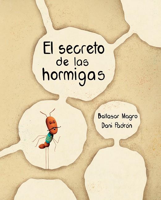 SECRETO DE LAS HORMIGAS, EL | 9788416733477 | MAGRO, BALTASAR