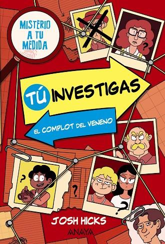 MISTERIO A TU MEDIDA 01. TÚ INVESTIGAS : EL COMPLOT DEL VENENO | 9788414344873 | HICKS, JOSH