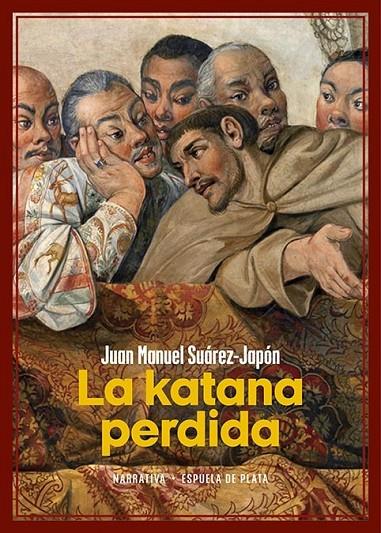 KATANA PERDIDA, LA | 9788418153662 | SUAREZ-JAPON, JUAN MANUEL