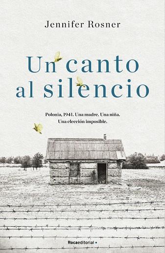 CANTO AL SILENCIO, UN | 9788418417276 | ROSNER, JENNIFER