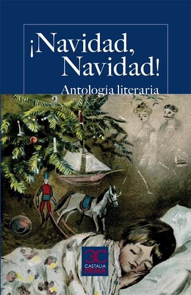 ¡NAVIDAD, NAVIDAD! ANTOLOGÍA LITERARIA | 9788497404457 | DIVERSOS AUTORS