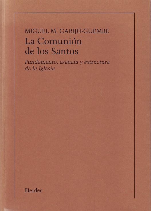 COMUNIÓN DE LOS SANTOS, LA (IMPRESIÓN BAJO DEMANDA) | 9788425417245 | GARIJO, MIGUEL M.