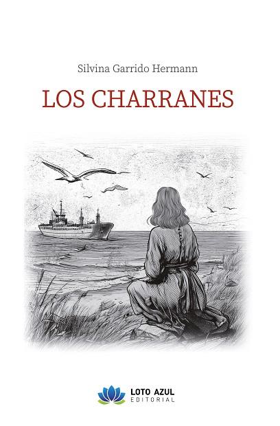 CHARRANES, LOS | 9788410366428 | GARRIDO HERMANN, SILVINA