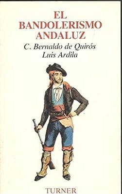 BANDOLERISMO ANDALUZ, EL | 9788485137800 | QUIROS-ARDILA