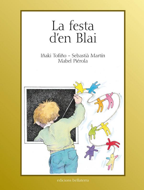 FESTA D'EN BLAI, LA | 9788472904095 | TOFIÑO, I. / MARTÍN, S.