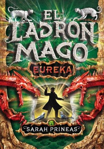 LADRON MAGO, EL 03 : EUREKA | 9788484416838 | PRINEAS, SARAH