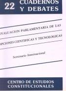 EVALUACIÓN PARLAMENTARIA DE LAS OPCIONES CIENTÍFICAS Y TECNOLÓGICAS | 9788425908422