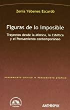 FIGURAS DE LO IMPOSIBLE | 9788476588291 | YEBENES ESCARDO