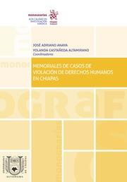 MEMORIALES DE CASOS DE VIOLACIÓN DE DERECHOS HUMANOS EN CHIAPAS | 9788491900375 | CASTAÑEDA ALTAMIRANO, YOLANDA