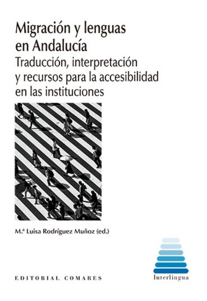 MIGRACIÓN Y LENGUAS EN ANDALUCIA | 9788413694894 | RODRIGUEZ MUÑOZ, MA LUISA