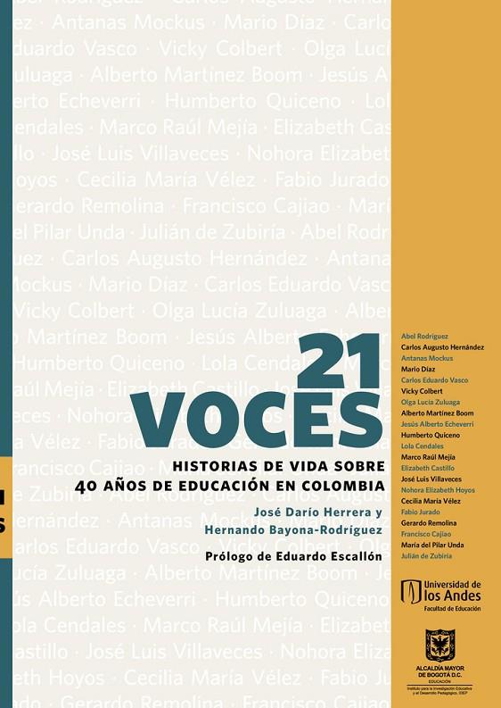 21 VOCES HISTORIAS DE VIDA SOBRE 40 AÑOS DE EDUCACIÓN EN COLOMBIA | 9789587746211 | HERRERA GONZÁLEZ, JOSÉ DARIO