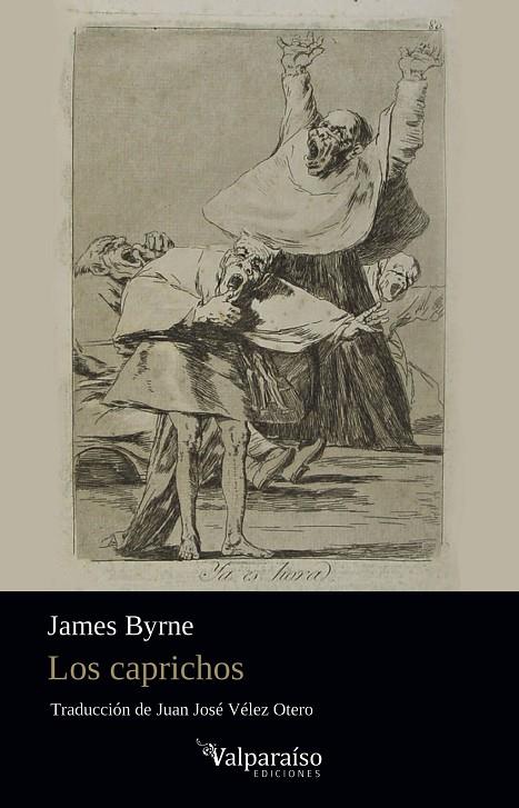 CAPRICHOS, LOS | 9788418082344 | BYRNE, JAMES