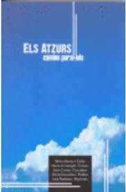 ATZURS CAMINS PARAL·LELS, ELS | 9788496716414 | POESIA