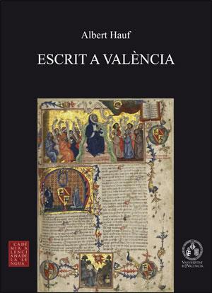 ESCRIT A VALÈNCIA | 9788411180467 | HAUF VALLS, ALBERT