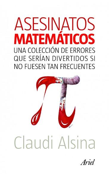 ASESINATOS MATEMÁTICOS | 9788434469204 | ALSINA, CLAUDI