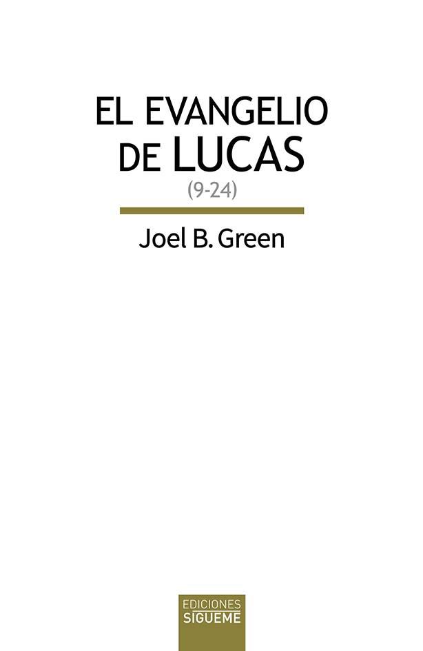 EVANGELIO DE LUCAS (9-24), EL | 9788430121083 | GREEN, JOEL B.