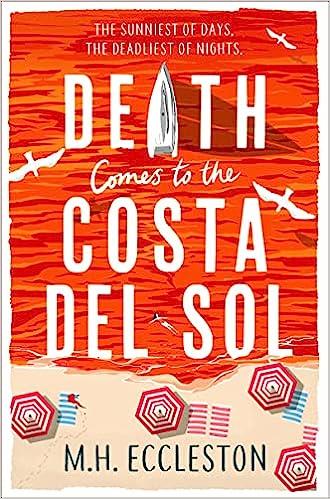 DEATH COMES TO COSTA DEL SOL | 9781803280424 | ECCLESTON, M. H.