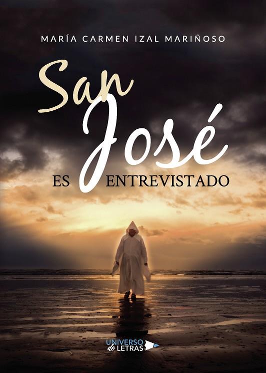 SAN JOSÉ ES ENTREVISTADO | 9788418036620 | IZAL MARIÑOSO, MARÍA CARMEN