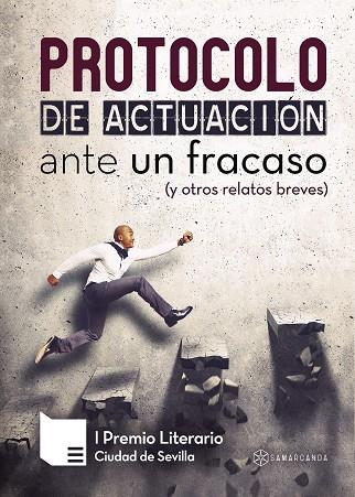 PROTOCOLO DE ACTUACIÓN ANTE UN FRACASO (Y OTROS RELATOS BREVES) | 9788416953875 | VARIOS AUTORES