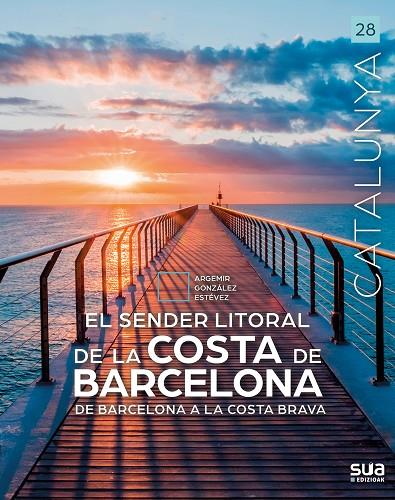 CATALUNYA. SENDER LITORAL DE LA COSTA DE BARCELONA | 9788482169545 | GONZALEZ ESTEVEZ, ARGEMIR