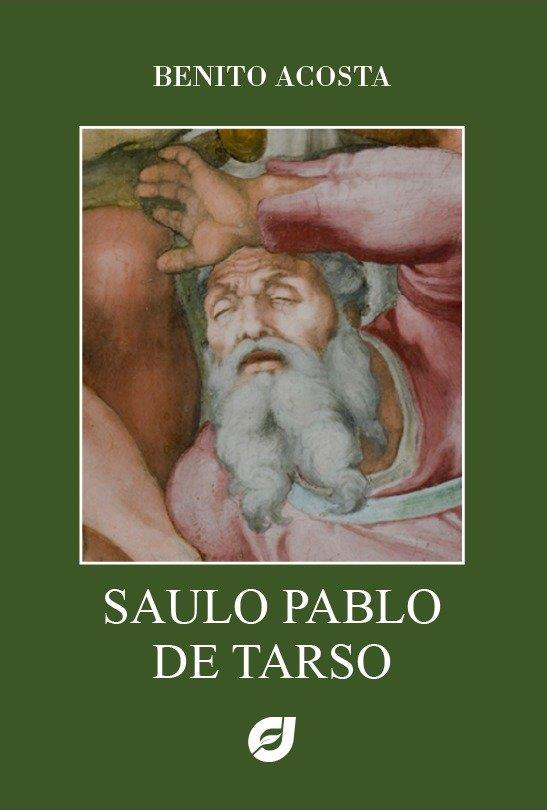 SAULO PABLO DE TARSO | 9788412858983 | ACOSTA GARCIA-QUINTANA, BENITO