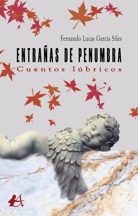 ENTRAÑAS DE PENUMBRA | 9788418250880 | GARCÍA SILES, FERNANDO
