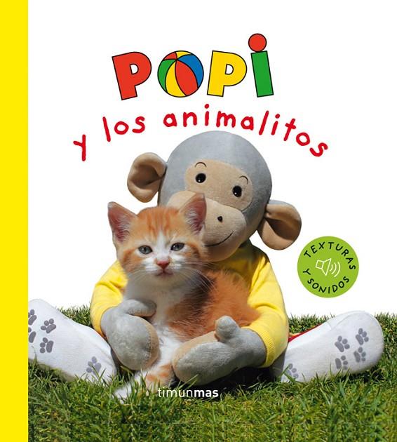 POPI Y LOS ANIMALITOS. TEXTURAS | 9788408067894 | ÉDITIONS MILAN