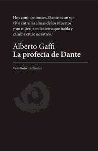 PROFECÍA DE DANTE, LA | 9788416193455 | GAFFI, ALBERTO