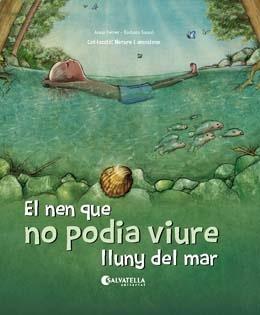 NEN QUE NO PODIA VIURE LLUNY DE MAR, EL | 9788417841256 | FERRER, ANNA / SANSO, BARBARA