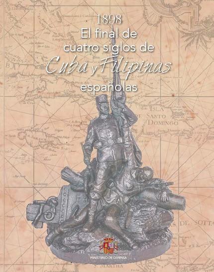 1898 | 9788490918241 | MUSEO DEL EJÉRCITO