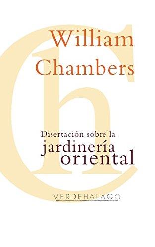 DISERTACIÓN SOBRE LA JARDINERÍA ORIENTAL | 9786077546399 | CHANBERS, WILLIAM