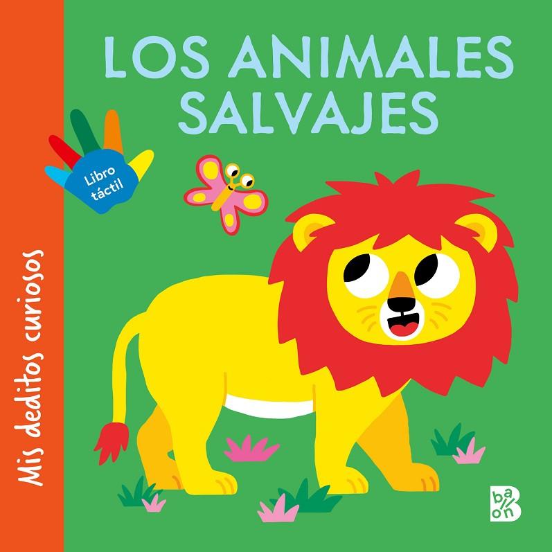 MIS DEDITOS CURIOSOS - LOS ANIMALES SALVAJES | 9789403246208 | BALLON