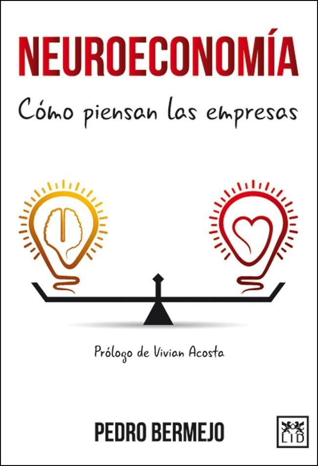 NEUROECONOMÍA | 9788483569603 | BERMEJO VELASCO, PEDRO