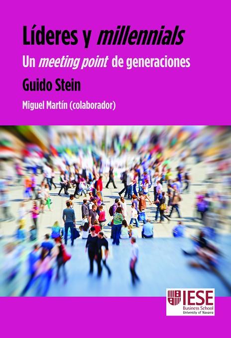 LÍDERES Y MILLENNIALS | 9788431332563 | GUIDO STEIN MARTINEZ