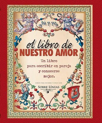 LIBRO DE NUESTRO AMOR, EL | 9788491111207 | GARCIA ESTRADA, MAENA