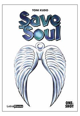 SAVE MY SOUL | 9788412803600 | KUDO, TONI