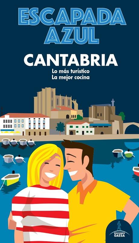 CANTABRIA : ESCAPADA AZUL [2020] | 9788418343032 | GARCÍA, JESÚS