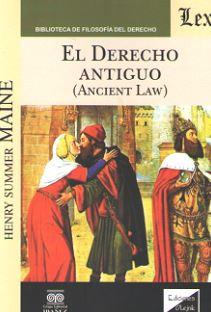 DERECHO ANTIGUO, EL (ANCIENT LAW) | 9789563922066 | MAINE, HENRY SUMMER
