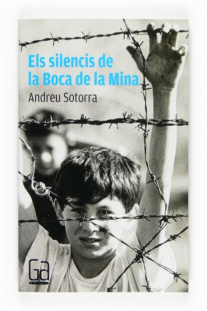 SILENCIS DE LA BOCA DE LA MINA, ELS | 9788466117739 | SOTORRA, ANDREU