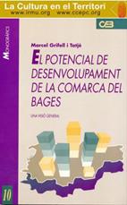 POTENCIAL DEL DESENVOLUPAMENT A LA COMARCA DEL BAGES, EL | 9788487618123 | GRIFELL I TATJÉ, MARCEL