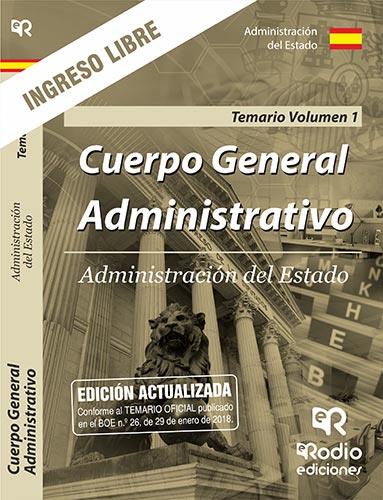 TEMARIO VOLUMEN 1. CUERPO GENERAL ADMINISTRATIVO. INGRESO LIBRE. ADMINISTRACIÓN DEL ESTADO. | 9788416963898 | VARIOS AUTORES