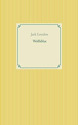 WOLFSBLUT | 9783751919937 | LONDON, JACK