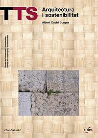 ARQUITECTURA I SOSTENIBILITAT | 9788483018392 | CUCHÍ BURGOS, ALBERT