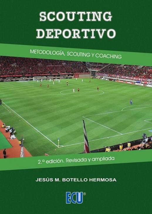 SCOUTING DEPORTIVO | 9788416704934 | BOTELLO HERMOSA, JESÚS MANUEL
