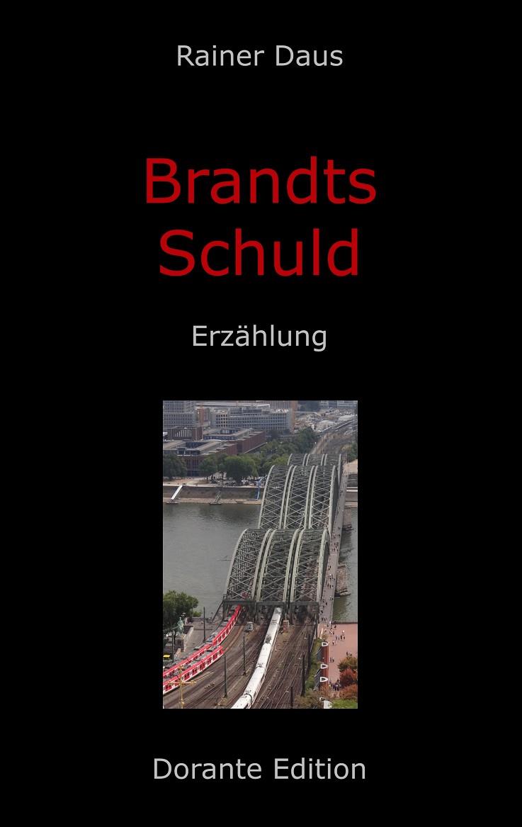 BRANDTS SCHULD | 9783750493162 | DAUS, RAINER