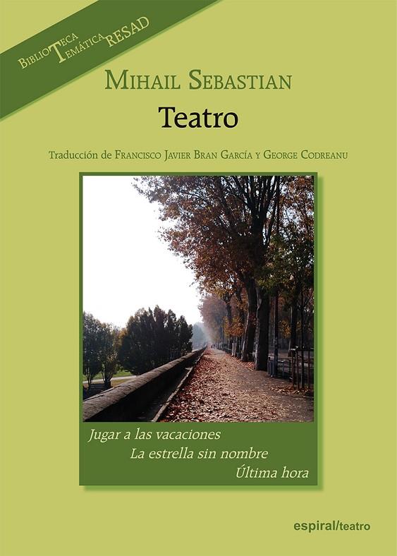 TEATRO - JUGAR A LAS VACACIONES; | 9788424514259 | SEBASTIAN, MIHAIL