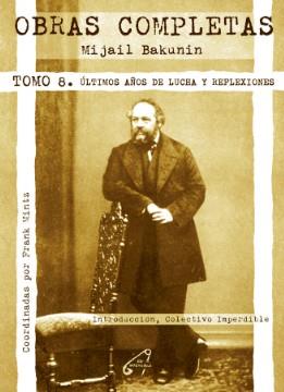 OBRAS COMPLETAS TOMO VIII (MIJAIL BAKUNIN) | 9791399145540 | BAKUNIN, MIJAIL