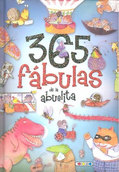 365 FABULAS DE LA ABUELITA | 9788490376904