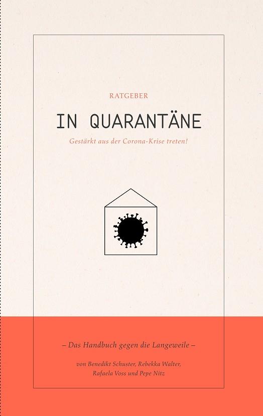 IN QUARANTÄNE | 9783751901734 | NITZ, PEPE / VOSS, RAFAELA / WALTER, REBEKKA / SCHUST