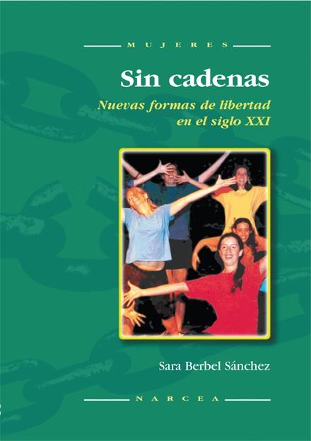 SIN CADENAS | 9788427714564 | BERBEL SANCHEZ, SARA